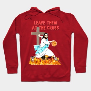 Leave Them at the Cross Hoodie